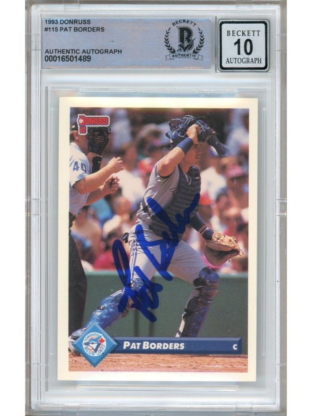 Pat Borders Signed 1993 Donruss #115 Toronto Blue Jays BAS Slabbed BGS Auto 10